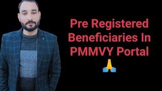 Pre Registered Beneficiaries In PMMVY Portal 