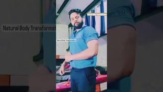 Natural Body Transformation | Body Transformation | #shorts