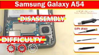 Samsung Galaxy A54 SM-A546 Disassembly in detail Take apart
