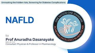 Non-Alcoholic Fatty Liver Disease (NAFLD): Insights and Management | Prof. Anuradha Dasanayake
