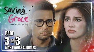 Saving Grace: The Untold Story | Episode 8 (3/3) | March 12, 2025 (with English Subs)