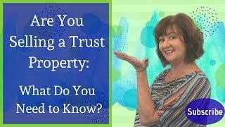 Trustee For Estate | Selling a Trust Property