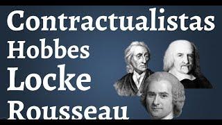 Contractualistas; Hobbes Locke y Rousseau