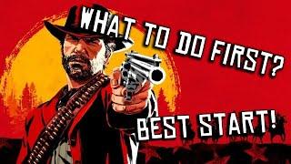 What To Do First In Red Dead Redemption 2 - The Best Start For 100%