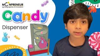 Meet Arham Jain, Innovator of Candy Dispenser | Moonpreneur