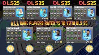 ALL(!) RARE PLAYERS RATED 75 TO 79 IN DLS 25 │ DREAM LEAGUE SOCCER 2025