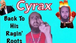 Cyrax - Back To His Roots With A Massive Freakout (SmokeyMcC Archive)