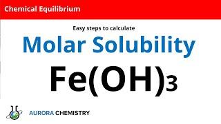 Determine MOLAR SOLUBILITY of FERRIC HYDROXIDE(Fe(OH)3)