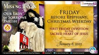 Our Lady of Sorrows Parish | January 6, 2023, 5:30PM | Friday before Epiphany