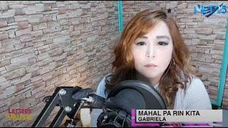 Gabriela - Mahal Pa Rin Kita (NET25 Letters and Music Online)