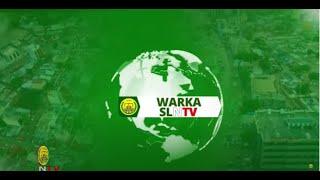 #TOOS: Wararka Caawa ee @SLNTV.