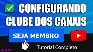 Como configurar as assinaturas do Clube de Canais do YouTube - Botão Seja Membro