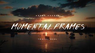 Momental Frames  - Travel Video Reel (4K)