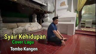 Syair Kehidupan (Cover Tombo Kangen)