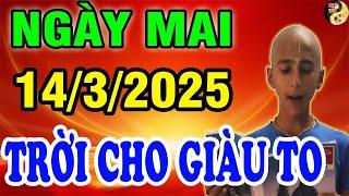 Tử Vi Hàng Ngày 14/3/2025 Chúc Mừng Con Giáp Có CĂN PHÚ QUÝ, Trúng Lớn Trả Sạch Nợ Nần