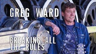 Greg Ward  -- Breaking All The Rules video