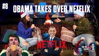 OBAMA TAKES OVER NETFLIX // THE FN PODCAST EPISODE 8