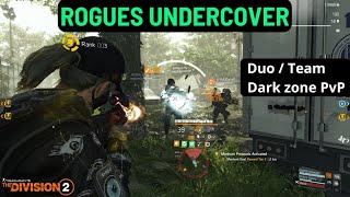 The Division 2 I Rogues undercover I Dark Zone I PvP I