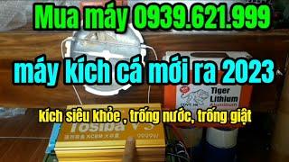 Máy kích cá - máy kích đời mới nhất kích siêu khỏe , trống nước , trống giật , có bảo hành 6 tháng