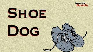 5 Lessons from Shoe Dog by Phil Knight – Animated Book Summary