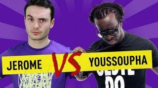 Jerome vs Youssoupha - Ep. 20