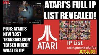 ATARI's FULL IP LIST REVEALED! I read 'em all! Plus: "Lost Transmission" Centipede Teaser Analyzed!