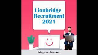 Lionbridge recruitment 2021 hiring freshers as Trainee