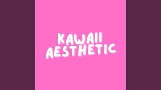 Kawaii Aesthetic