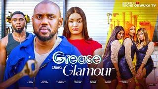 GREASE AND GLAMOUR (Full Movie) EDDIE WATSON, GENEVIEVE EDWIN, ROY ADEKA 2024 NIGERIAN FULL MOVIE