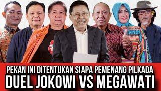 PEKAN INI DITENTUKAN SIAPA PEMENANG PILKADA. DUEL JOKOWI VERSUS MEGAWATI