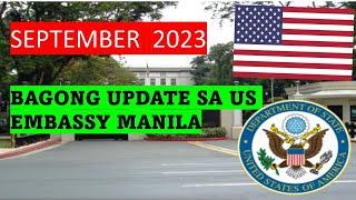 MGA BAGONG UPDATE SA US EMBASSY MANILA, PHILIPPINES | SEPTEMBER 2023