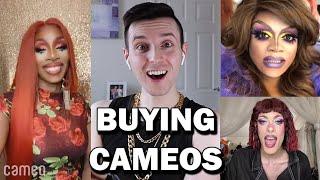 Buying Cameos From Drag Race Queens!