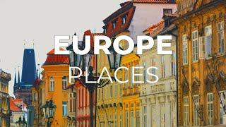 Top 10 Places to Visit in Europe - Travel Video