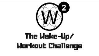 The Wake Up Workout Challenge