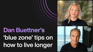 Blue zone diet: Dan Buettner on longevity and metabolic health