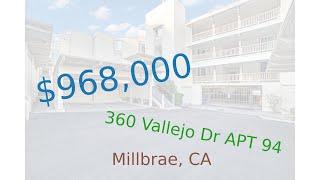 $968,000 home for sale in Millbrae, CA (360 Vallejo Dr APT 94, 94030)