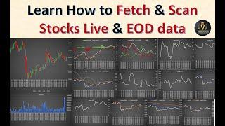 Complete Solution to learn Stocks Live & End of day data fetch & scan stocks  final query video