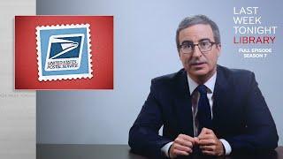 S7 E11: USPS, Michael Flynn & Trump Covid Response: Last Week Tonight with John Oliver