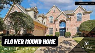 Property Tour: Flower Mound Home in Hillcrest of Wellington [SOLD April 2022]