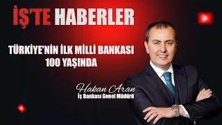 Türkiye'nin ilk milli bankası 100 yaşında