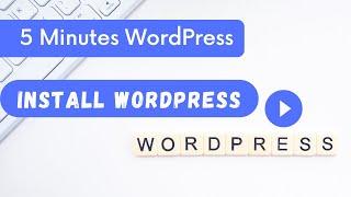 Install WordPress on LocalHost/Computer | WordPress in 5 Minutes | Lesson 3 | WPDev Cast