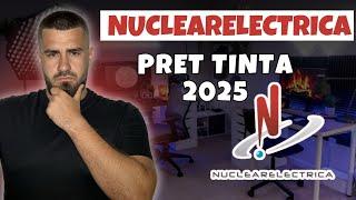 Pret Tinta Nuclearelectrica 2025