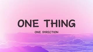 One Direction - One Thing (Lyrics)