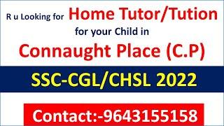 Home Tutor for SSC CGL 2022 in Connaught Place|Home Tutor for SSC CGL in Connaught Place|SSC CGL