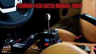 Ferrari F430 Gated Manual Swap In Under 4 Minutes | HBi Auto