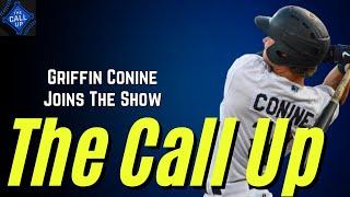 Griffin Conine Joins The Show | The Call Up - A Prospect Podcast