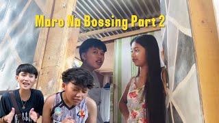 "Maro Na Bossing Part 2" #teamclover