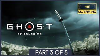 Ghost of Tsushima | Part 3 of 3 | No Commentary | PS5 | 4K Quality Mode