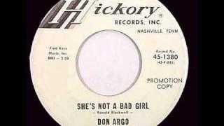 Don Argo - She's Not A Bad Girl (HICKORY RECORDS)