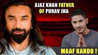 AJAZ KHAN NE BATAYA KHUD KO PURAV KA BAAP.#puravjha #ajazkhan #roosting